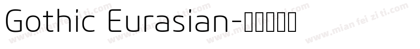 Gothic Eurasian字体转换
